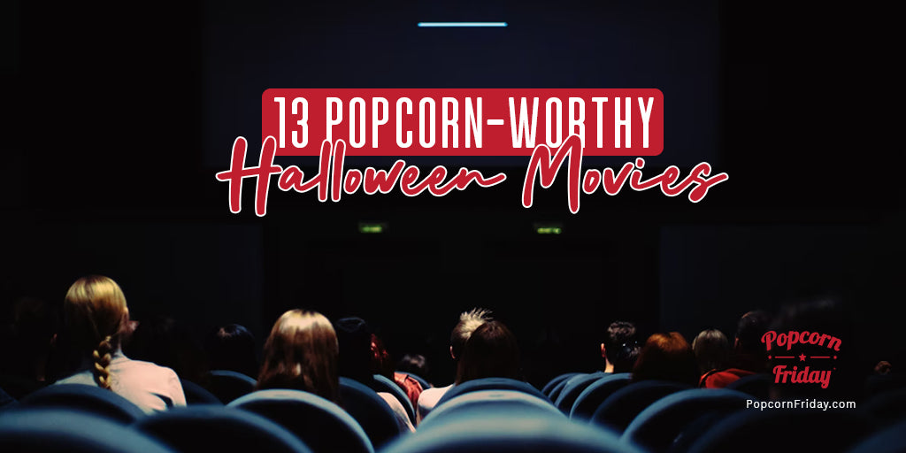 13 Popcorn-Worthy Halloween Movies